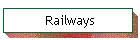 Railways