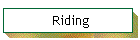 Riding