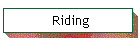 Riding